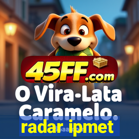 radar ipmet